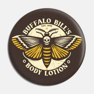 Buffalo Bill's Body Lotion /\/ Distressed Horror Style Pin