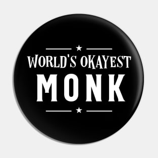 World's Okayest Monk Roleplaying Addict - Tabletop RPG Vault Pin