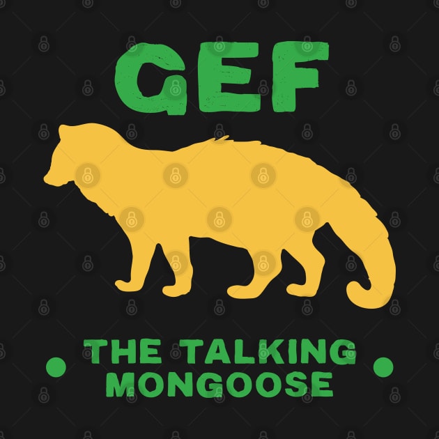 Gef The Talking Mongoose by Merchsides