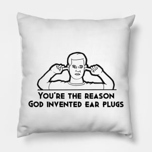 You're The Reason Pillow