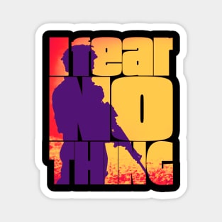I Fear Nothing Army Soldier Magnet