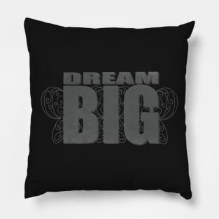 Dream Big Pillow