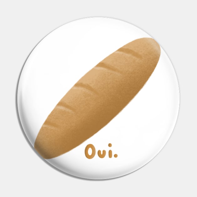 Oui Baguette Pin by Reeseworks