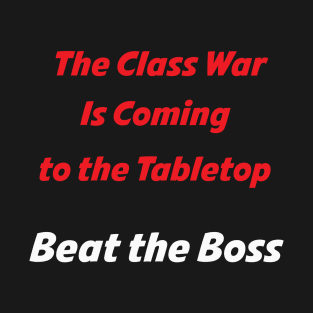 Class War TTRPG T-Shirt