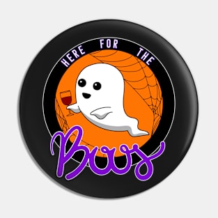 Here For the Boos Pin