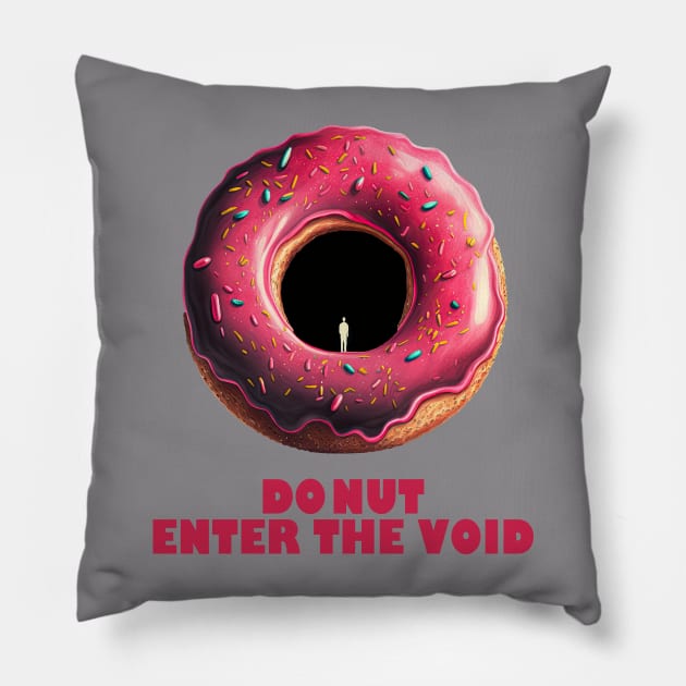 Donut Enter The Void! II Pillow by koalafish