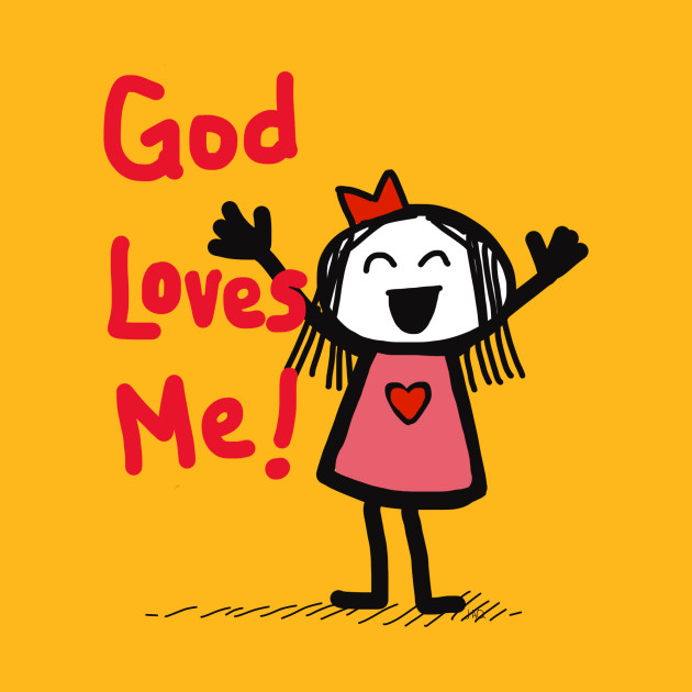 god Loves me God Loves Me TShirt TeePublic