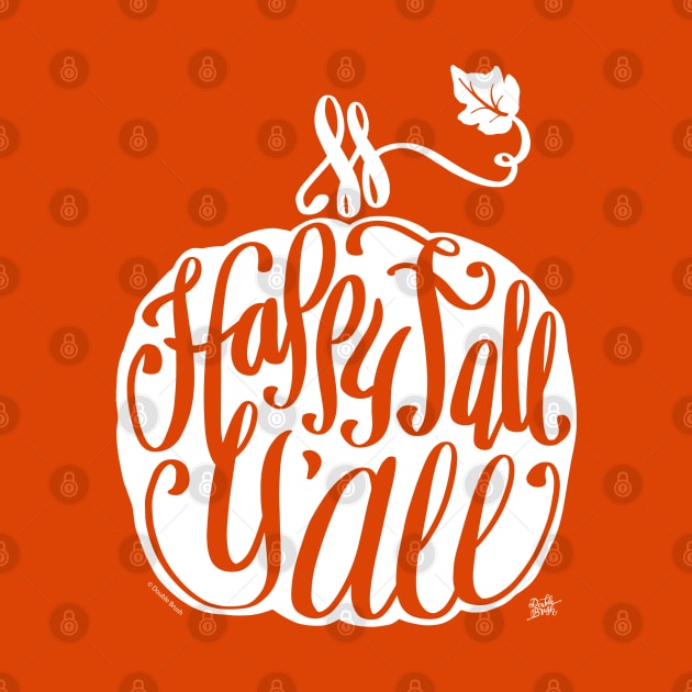 Happy Fall Y'All Cute Pumpkin Graphic White by DoubleBrush