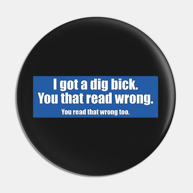 I got a dig bick. You that read wrong. You read that wrong too. Pin by  The best hard hat stickers 