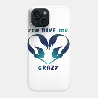 Mermaid you DIVE me crazy solid silhouette Phone Case