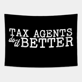 Tax Agents do it Better Tapestry