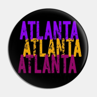 Atlanta Atlanta Atlanta Pin