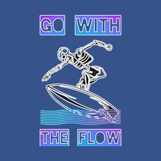 Go With The Flow Pop Art Ave Original T-Shirt