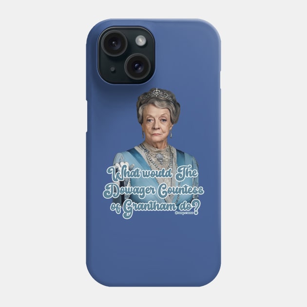 The Dowager Countess Phone Case by Camp.o.rama