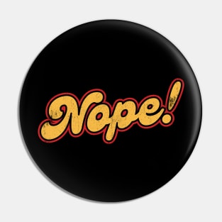 Nope Pin