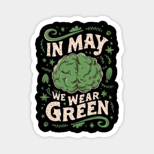 In May we wear Green Magnet