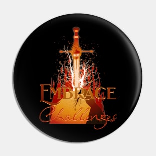 Embrace Challenges Sword and Stone Pin