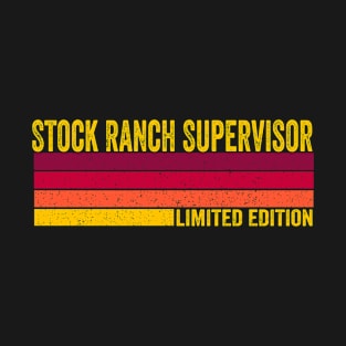 Stock Ranch Supervisor T-Shirt