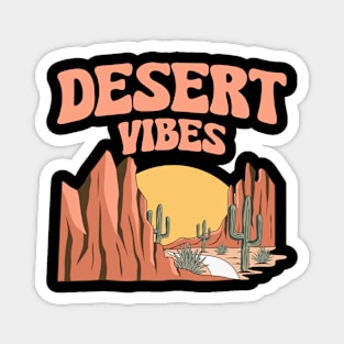 Desert Vibes Magnet