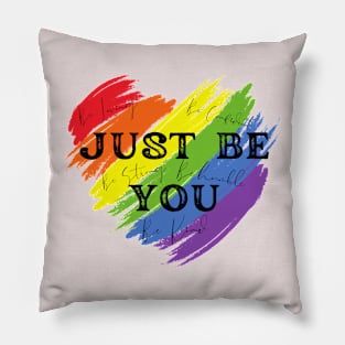 Just Be Kind Be You Pillow