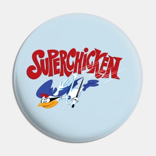 Super Chicken Pin