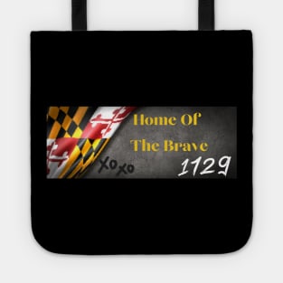 1729 MARYLAND HOME OF THE BRAVE DESIGN Tote