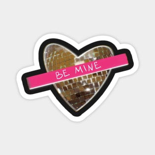 Be Mine ( Valentine’s Day Cards) Magnet