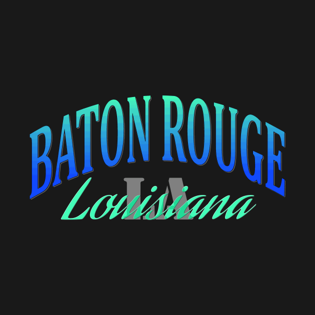 City Pride: Baton Rouge, Louisiana by Naves