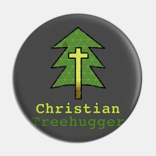 "Christian Treehugger" Witnessing and Caring for Planet Earth Pin