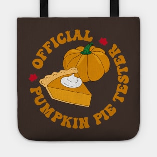 Funny Thanksgiving Pumpkin Pie Tester Tote