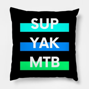 SUP YAK MTB Design for Paddleboarders Mountain bikers and Kayakers Pillow