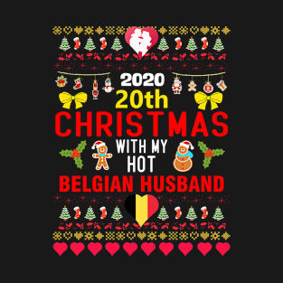 2020 20th Christmas With My Hot Belgian Husband T-Shirt