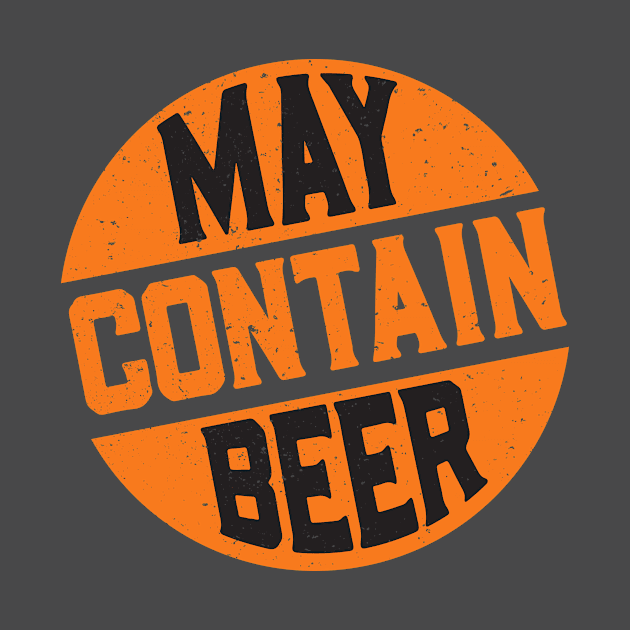 May Contain Beer by DavidLoblaw