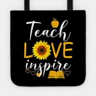 Teach Love And Inspire Shirt - Teacher Sunflower Tote