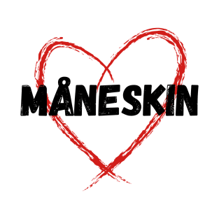 Love Måneskin. In Hear T-Shirt