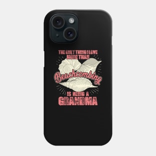 Beachcombing Grandma Grandmother Gift Phone Case