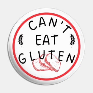 I Can't Eat Gluten Pin