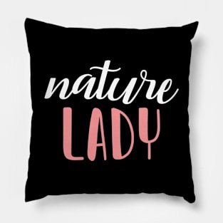 nature lady - nature girl Pillow