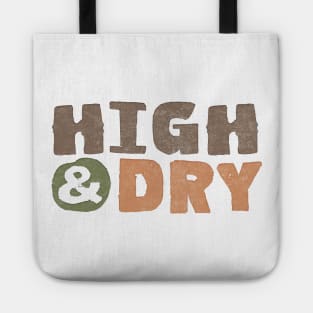 High And Dry Tote