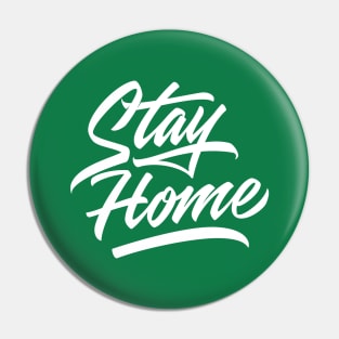 Stay Home Pin