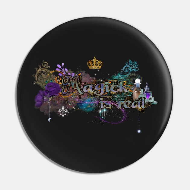 Magick is real Pin by PurplePeacock