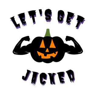 Let's Get Jacked - Pumpkin Halloween T-Shirt