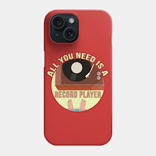 All You Need is a Record Player Phone Case