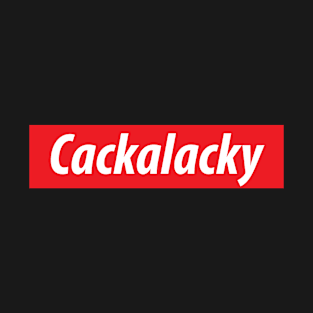 Funny ​'Cackalacky' North Carolina USA slang white text on a red background T-Shirt