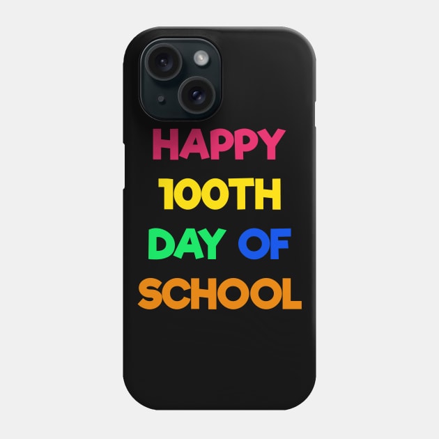 100th day of school Phone Case by Dexter