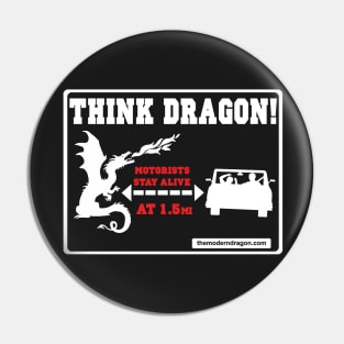 Dragon Awareness sign Miles Pin