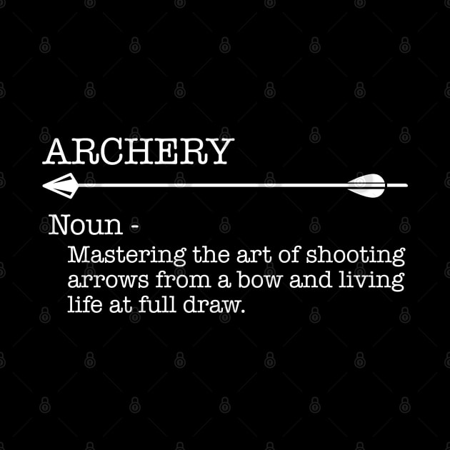 Archery - Archery Noun by Kudostees