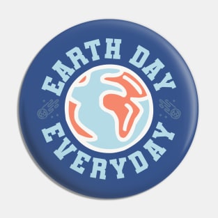 Earth Day Everyday v3 Pin