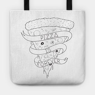 Pizza Is Forever Tote