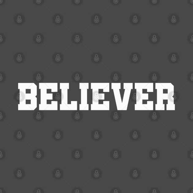 BELIEVER by Holy One Designs